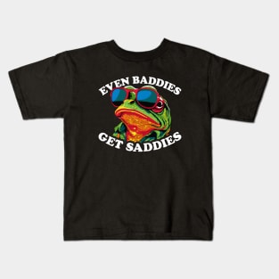 Even Baddies get Saddies Kids T-Shirt